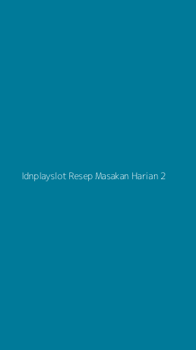 Tampilan Antarmuka Aplikasi Idnplayslot Resep Masakan Harian - 2