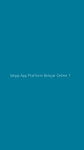 Tampilan Antarmuka Aplikasi Idnpp App Platform Belajar Online - 1