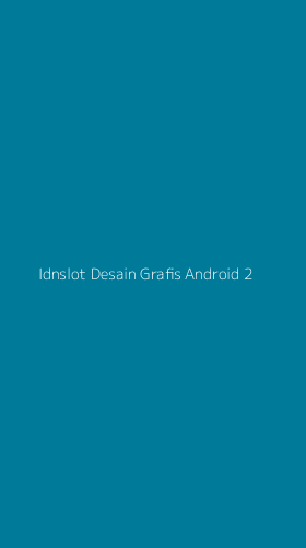 Tampilan Antarmuka Aplikasi Idnslot Desain Grafis Android - 2