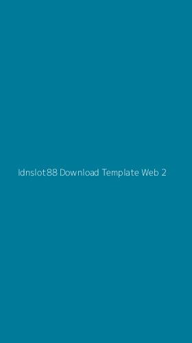 Tampilan Antarmuka Aplikasi Idnslot88 Download Template Web - 2