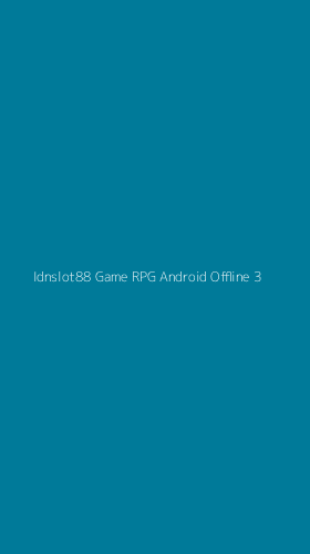 Tampilan Antarmuka Aplikasi Idnslot88 Game Rpg Android Offline - 3