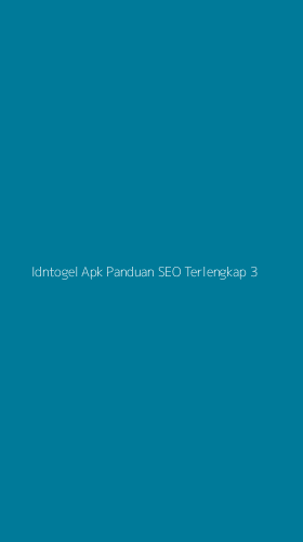 Tampilan Antarmuka Aplikasi Idntogel Apk Panduan Seo Terlengkap - 3