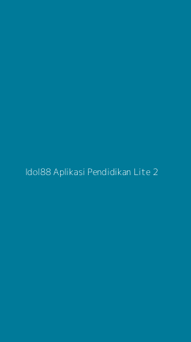 Tampilan Antarmuka Aplikasi Idol88 Aplikasi Pendidikan Lite - 2