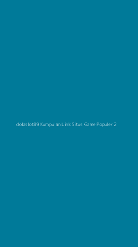 Tampilan Antarmuka Aplikasi Idolaslot89 Kumpulan Link Situs Game Populer - 2