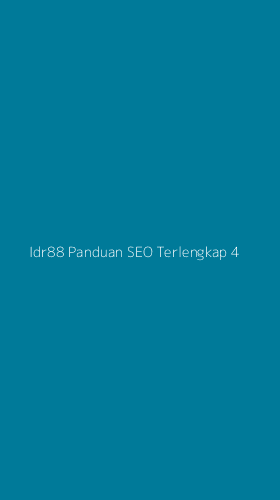 Tampilan Antarmuka Aplikasi Idr88 Panduan Seo Terlengkap - 4