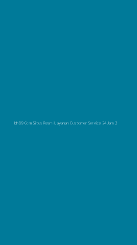 Tampilan Antarmuka Aplikasi Idr89 Com Situs Resmi Layanan Customer Service 24jam - 2