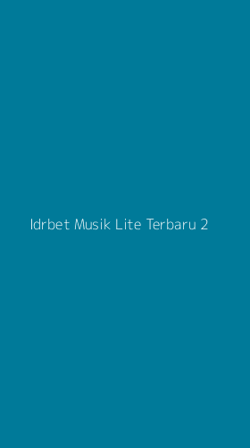 Tampilan Antarmuka Aplikasi Idrbet Musik Lite Terbaru - 2