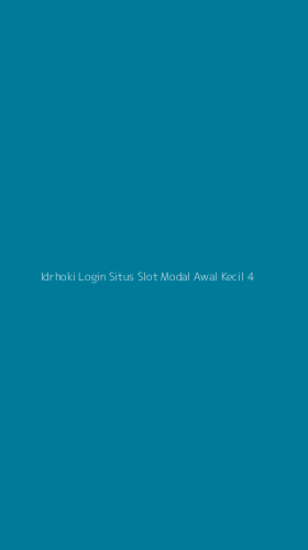 Tampilan Antarmuka Aplikasi Idrhoki Login Situs Slot Modal Awal Kecil - 4