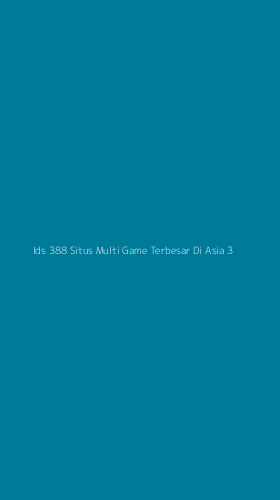 Tampilan Antarmuka Aplikasi Ids 388 Situs Multi Game Terbesar Di Asia - 3