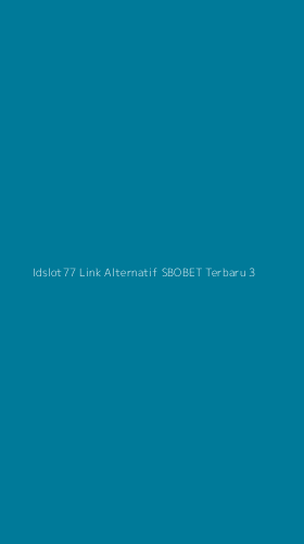 Tampilan Antarmuka Aplikasi Idslot77 Link Alternatif Sbobet Terbaru - 3