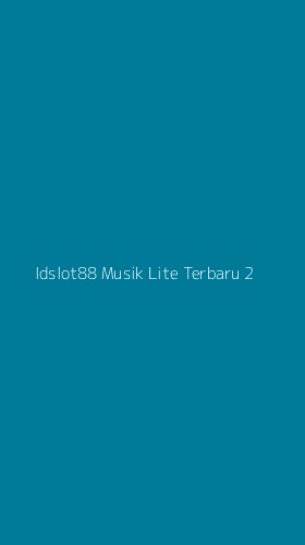 Tampilan Antarmuka Aplikasi Idslot88 Musik Lite Terbaru - 2