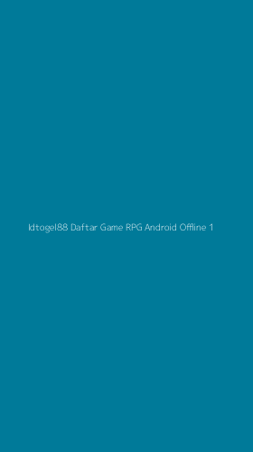 Tampilan Antarmuka Aplikasi Idtogel88 Daftar Game Rpg Android Offline - 1