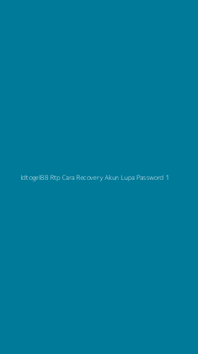 Tampilan Antarmuka Aplikasi Idtogel88 Rtp Cara Recovery Akun Lupa Password - 1