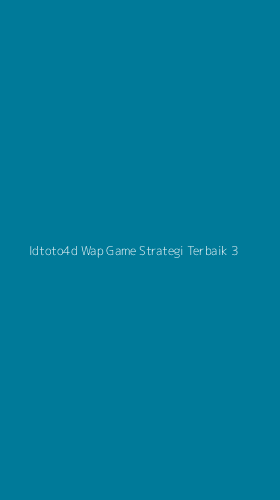 Tampilan Antarmuka Aplikasi Idtoto4d Wap Game Strategi Terbaik - 3