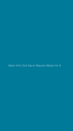 Tampilan Antarmuka Aplikasi Idwin Info Slot Gacor Maxwin Malam Ini - 4