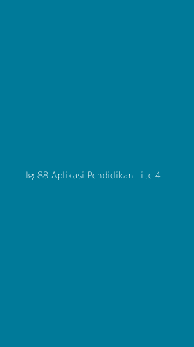 Tampilan Antarmuka Aplikasi Igc88 Aplikasi Pendidikan Lite - 4