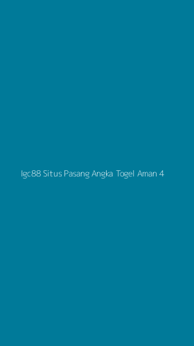 Tampilan Antarmuka Aplikasi Igc88 Situs Pasang Angka Togel Aman - 4