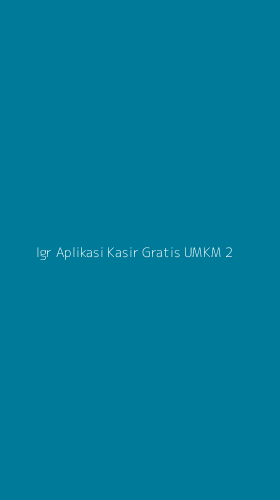 Tampilan Antarmuka Aplikasi Igr Aplikasi Kasir Gratis Umkm - 2