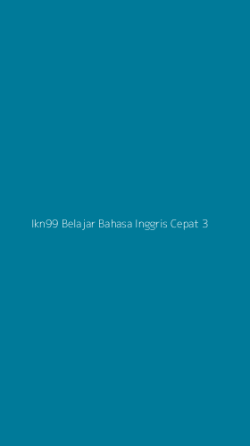 Tampilan Antarmuka Aplikasi Ikn99 Belajar Bahasa Inggris Cepat - 3