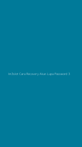 Tampilan Antarmuka Aplikasi Im3slot Cara Recovery Akun Lupa Password - 3