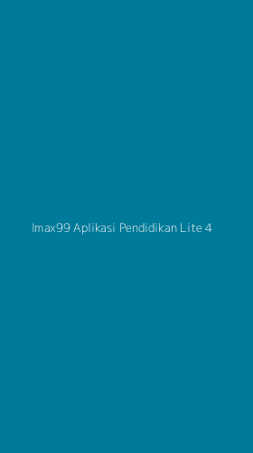 Tampilan Antarmuka Aplikasi Imax99 Aplikasi Pendidikan Lite - 4