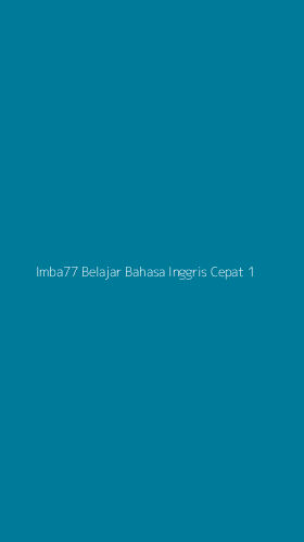 Tampilan Antarmuka Aplikasi Imba77 Belajar Bahasa Inggris Cepat - 1