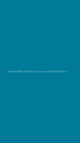 Tampilan Antarmuka Aplikasi Imbaslot89 Link Daftar Semua Jenis Game Online - 1