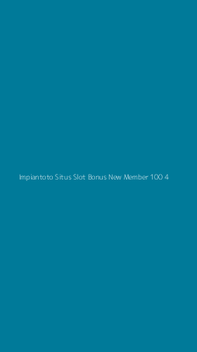 Tampilan Antarmuka Aplikasi Impiantoto Situs Slot Bonus New Member 100 - 4