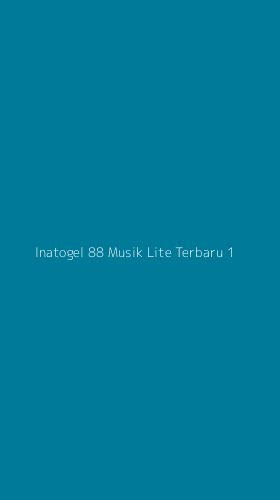 Tampilan Antarmuka Aplikasi Inatogel 88 Musik Lite Terbaru - 1