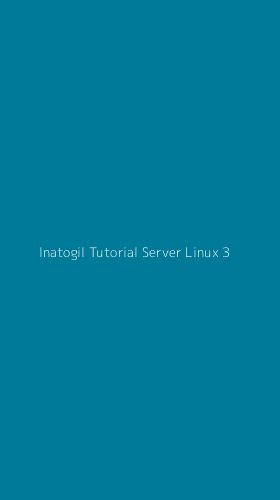 Tampilan Antarmuka Aplikasi Inatogil Tutorial Server Linux - 3