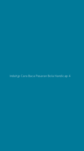 Tampilan Antarmuka Aplikasi Indahjp Cara Baca Pasaran Bola Handicap - 4