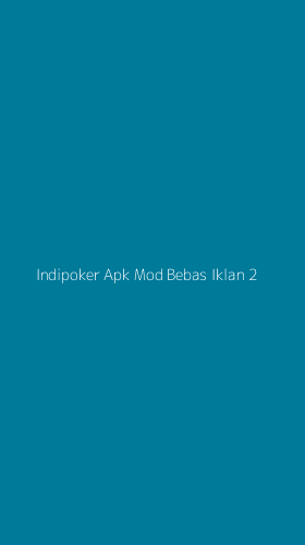 Tampilan Antarmuka Aplikasi Indipoker Apk Mod Bebas Iklan - 2