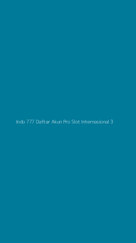 Tampilan Antarmuka Aplikasi Indo 777 Daftar Akun Pro Slot Internasional - 3