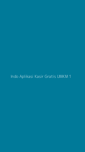 Tampilan Antarmuka Aplikasi Indo Aplikasi Kasir Gratis Umkm - 1
