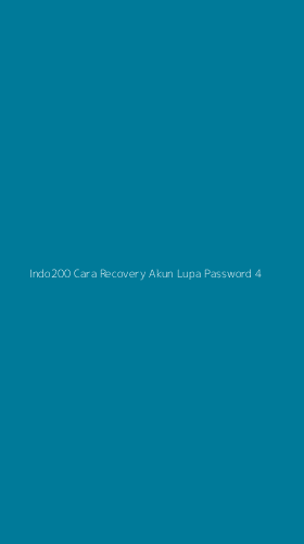 Tampilan Antarmuka Aplikasi Indo200 Cara Recovery Akun Lupa Password - 4