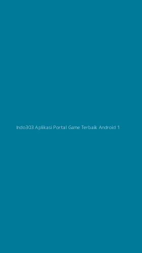 Tampilan Antarmuka Aplikasi Indo303 Aplikasi Portal Game Terbaik Android - 1