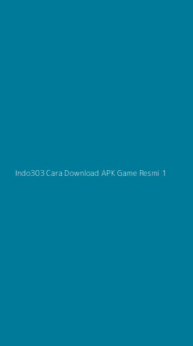 Tampilan Antarmuka Aplikasi Indo303 Cara Download Apk Game Resmi - 1
