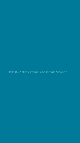 Tampilan Antarmuka Aplikasi Indo365 Aplikasi Portal Game Terbaik Android - 1