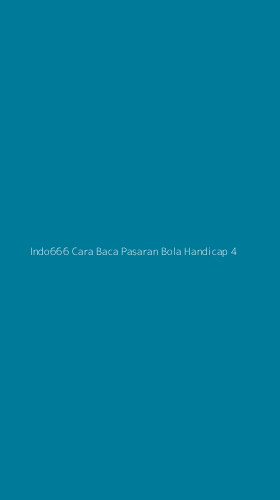 Tampilan Antarmuka Aplikasi Indo666 Cara Baca Pasaran Bola Handicap - 4