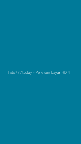Tampilan Antarmuka Aplikasi Indo777today - Perekam Layar HD - 4