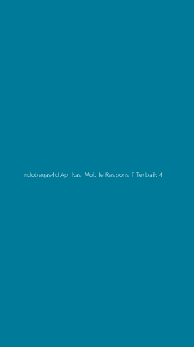 Tampilan Antarmuka Aplikasi Indobegas4d Aplikasi Mobile Responsif Terbaik - 4