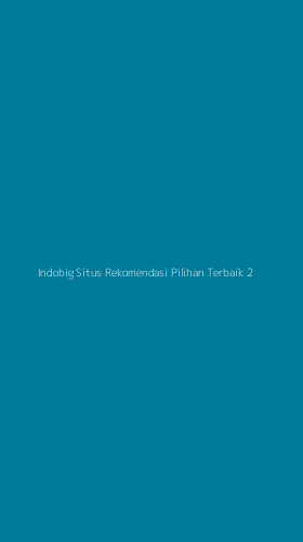 Tampilan Antarmuka Aplikasi Indobig Situs Rekomendasi Pilihan Terbaik - 2