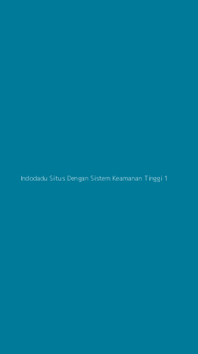 Tampilan Antarmuka Aplikasi Indodadu Situs Dengan Sistem Keamanan Tinggi - 1