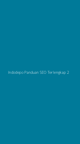 Tampilan Antarmuka Aplikasi Indodepo Panduan Seo Terlengkap - 2