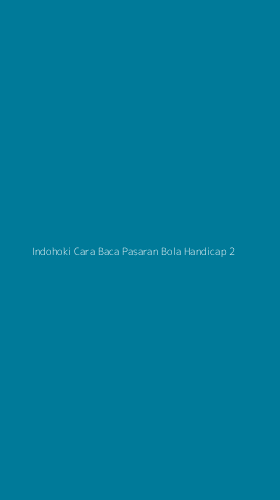 Tampilan Antarmuka Aplikasi Indohoki Cara Baca Pasaran Bola Handicap - 2
