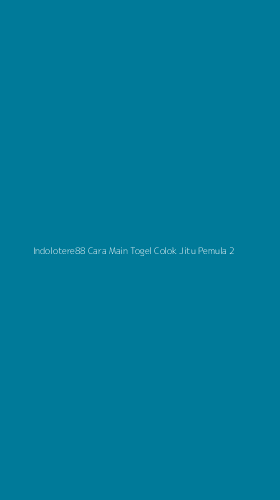Tampilan Antarmuka Aplikasi Indolotere88 Cara Main Togel Colok Jitu Pemula - 2