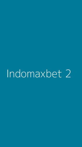 Tampilan Antarmuka Aplikasi Indomaxbet - 2
