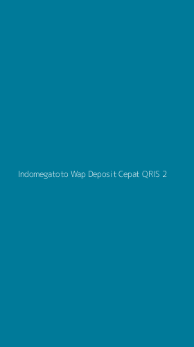 Tampilan Antarmuka Aplikasi Indomegatoto Wap Deposit Cepat Qris - 2