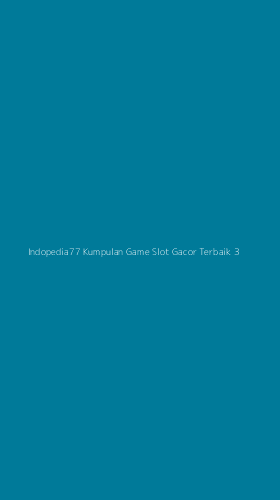 Tampilan Antarmuka Aplikasi Indopedia77 Kumpulan Game Slot Gacor Terbaik - 3