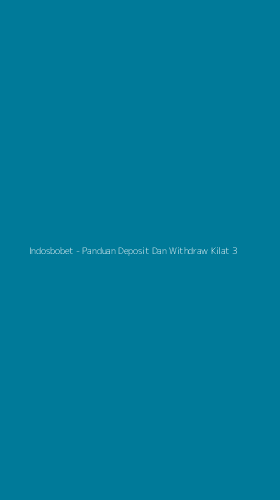 Tampilan Antarmuka Aplikasi Indosbobet - Panduan Deposit Dan Withdraw Kilat - 3